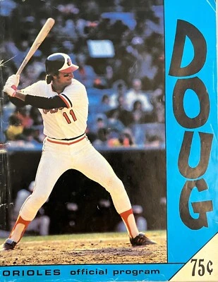 Baltimore Orioles 1979 Program Doug DeCinces Cover Signed Autograph by 4 Players - Image 1 of 4