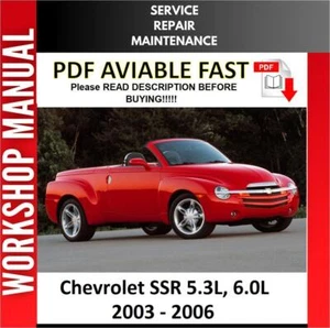 CHEVROLET SSR 2003 2004 2005 2006 SERVICE REPAIR WORKSHOP MANUAL - Picture 1 of 1