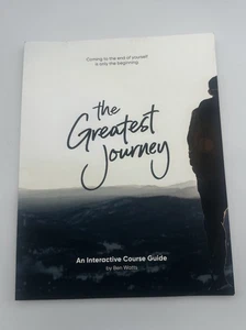 The Greatest Journey: An Interactive Course Guide by Ben Watts *Read* - Picture 1 of 2