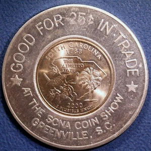 INTERESTING encased quarter - Good For 25¢ At SCNA Coin Show, Greenville, S.C. - Picture 1 of 2