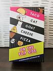 Taco Cat Goat Cheese Pizza: On the Flip Side from Dolphin Hat Games
