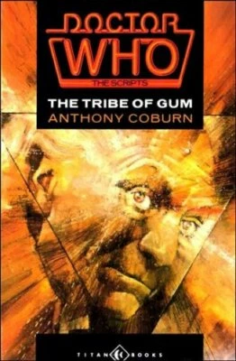 The Tribe of Gum (Doctor Who: The Scripts) by Coburn, Anthony Paperback Book The Foto 1 de 2