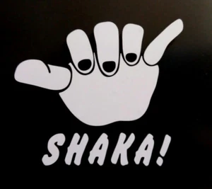 SHAKA HAWAIIAN VINYL DECAL STICKER 5 1/2"  - Picture 1 of 3
