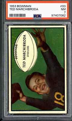 1953 Bowman #93 Ted Marchibroda - PSA 7 (Centered) - Image 1 of 2