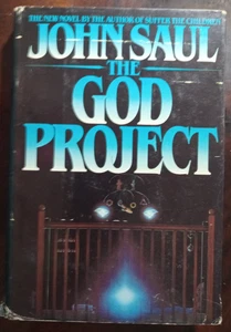 The God Project by John Saul Hardcover / Dust Jacket  Good  First Edition  BCE - Picture 1 of 1