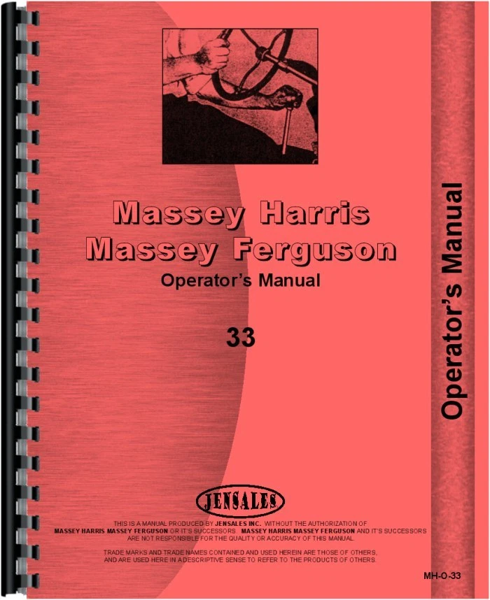Massey Harris 33 Gas & Kerosene Tractor Operators Manual (MH-O-33) - Image 1 of 1