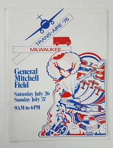 Milwaukee Trans-Aire '75 Air Show General Mitchell Field Program Local Ads 1975 - Picture 1 of 12