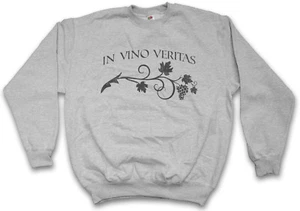 IN VINO VERITAS SWEATSHIRT PULLOVER Alkaios Zitat Winzer Traube Weingut - Bild 1 von 1