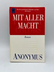 Mit aller Macht - Primary Colors. Polit-Thriller Anonym Anonyme und Ein An 16261 - Bild 1 von 1