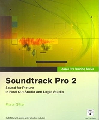 Soundtrack Pro 2: Sound for Picture in Final Cut Studio and Logic Studio Ma ... - Bild 1 von 4