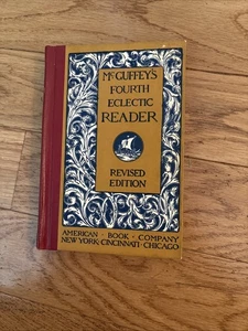 McGuffey’s Fourth Eclectic READER Revised Edition 1920 - Picture 1 of 2