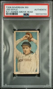 T206 Joe Doyle Hands Above Head - Sovereign 350 - PSA Authentic - Freshly Graded - Bild 1 von 2