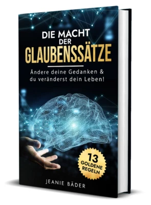 Die Macht der Glaubenssätze: Ändere deine Gedanken & du veränderst dein Leben - Bild 1 von 2