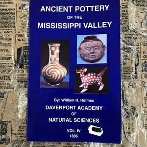 New Book Ancient Pottery Mississippi Valley Holmes Native American FREE SHIP - Bild 1 von 9