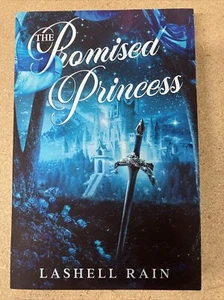 The Promised Princess - Paperback By Rain, Lashell - GOOD - Picture 1 of 7