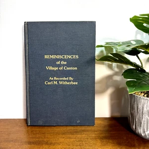 Reminiscences of the Village of Canton NY Carl M Witherbee 1980 Local History - Imagen 1 de 11