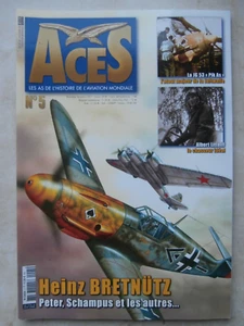 REVUE AVIONS ACES N°5 / HEINZ BRETNÜTZ, Peter, Schampus et les autres - Picture 1 of 1