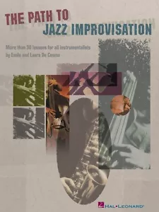 The Path to Jazz Improvvisazione Più di 30 Lezioni Tutti gli Strumenti 000310904 - Foto 1 di 1