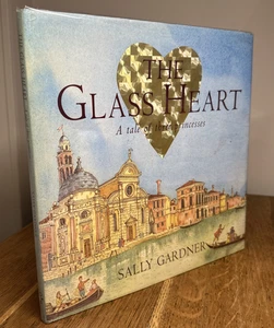 The Glass Heart: A Tale of Three Princesses by Sally Gardner SIGNED UK 1/1 HB - Picture 1 of 10