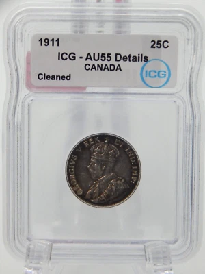 1911 Canada Quarter 25 Cent Piece Coin - ICG Graded AU 55 - DETAILS  (BT475) - Image 1 of 4
