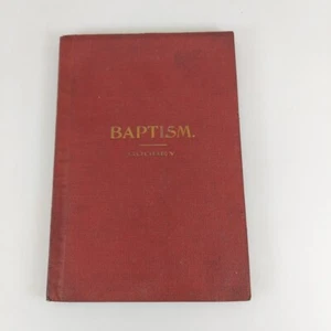 W.B. Godbey Baptism: Mode and Design 1896 Kentucky Methodist Publishing Co HC - Picture 1 of 12
