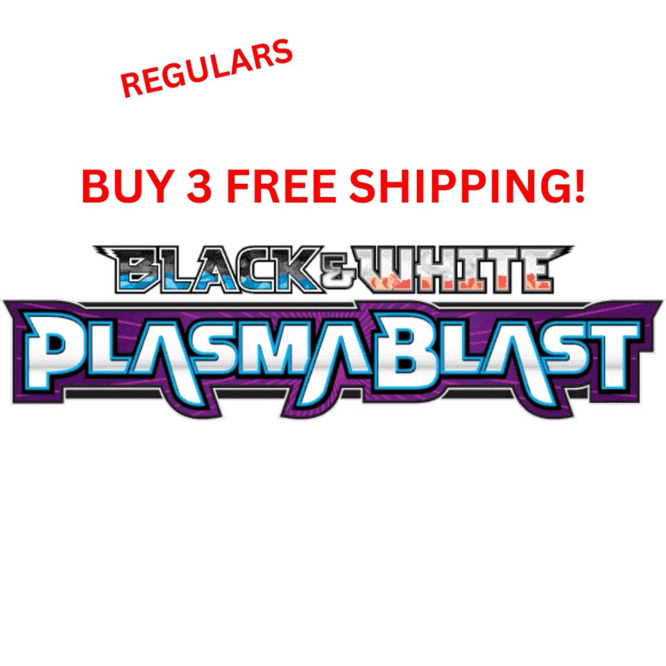 PLASMA BLAST Pokémon TCG 1 - 101 - PICK YOUR OWN REGULARS LP 3+ FREE SHIPPING - Image 1 of 1