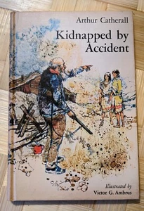 Kidnapped by Accident Arthur Catherall HC Weekly Reader Childrens Book Club - Picture 1 of 2