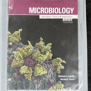Microbiology: Laboratory Theory & Application Brief 3E Loose-Leaf Burton Pierce. - Imagen 1 de 13