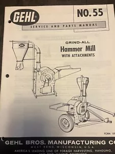 Gehl No.55 Hammer Mill Service and Parts Manual - Picture 1 of 2