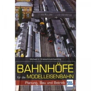 Bahnhöfe für die Modelleisenbahn Planung Bau Betrieb Handbuch Anleitung Ratgeber - Bild 1 von 2