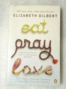 Eat, Pray, Love: One Woman's Search for Everything Across Italy, India and Indon - Imagen 1 de 3