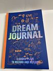 Dream Journal : Enregistrez, analysez, interprétez et manifestez vos rêves 
