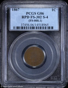 1867 1c Indian Head Cent PCGS G 06 | RPD FS-302 S-4 - Picture 1 of 4