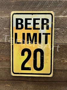 BEER LIMIT 20 Blechschild 8x12 Made in USA - Bild 1 von 1