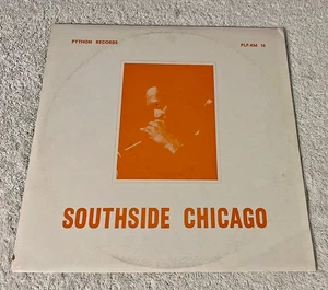 "SOUTHSIDE CHICAGO": SCARCE BLUES VARIOUS: 1969 UK LP: PYTHON PLP-KM 10: EX/VG+ - Picture 1 of 15