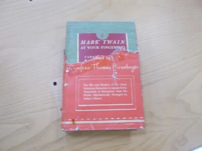 * Mark Twain At Your Fingertips 1948 Hardcover Caroline Harnsberger - Image 1 of 4