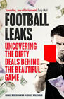 Football Fuites : Uncovering The Dirty Deals Derrière The Beautiful
