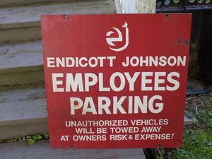 Vintage Endicott Johnson Employees Parking Heavy Metal Sign - Picture 1 of 6