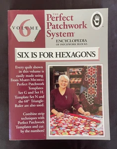 Six Is for Hexagons Encyclopedia of Patchwork Blocks Volume 6 - Marti Michell - Picture 1 of 4