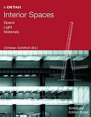 Interior Spaces: Space, Light, Materials (In Detail)-Christian S - Image 1 of 1