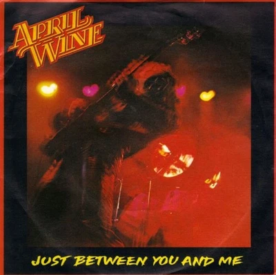 April Wine - Just Between You And Me (7", Single, Pus) - Image 1 of 4