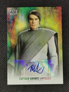 2018 TOPPS STAR WARS GALAXY ROHAN NICHOL AS CAPTAIN RAYMUS ANTILLES GA-RN AUTO