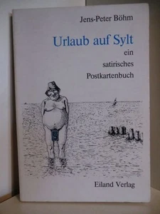 Urlaub auf Sylt. Ein satirisches Postkartenbuch. Sollten sich Ähnlichkeiten der - Bild 1 von 1