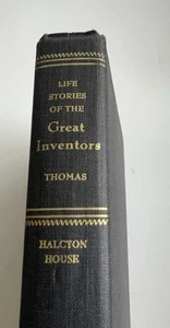 LIFE STORIES OF THE GREAT INVENTORS - - Picture 1 of 9
