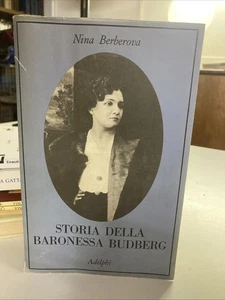 BERBEROVA-STORIA DELLA BARONESSA BUDBERG- ADELPHI - 1993 - Foto 1 di 4