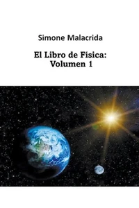 El Libro de Fsica: Volumen 1 by Simone Malacrida Paperback Book - Picture 1 of 1