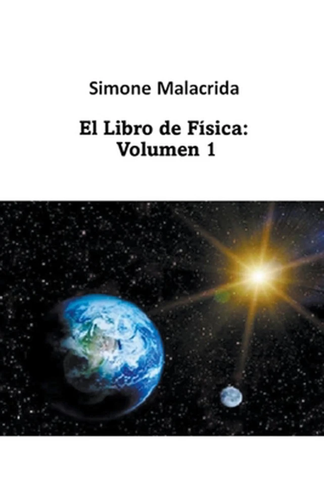 El Libro de Fsica: Volumen 1 by Simone Malacrida Paperback Book - Image 1 of 1