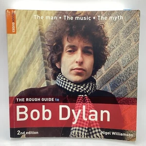 The Rough Guide to Bob Dylan - Paperback By Nigel Williamson - VERY GOOD - Picture 1 of 5