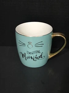 I’m Getting Meowied Mug 16oz #65 - Picture 1 of 6