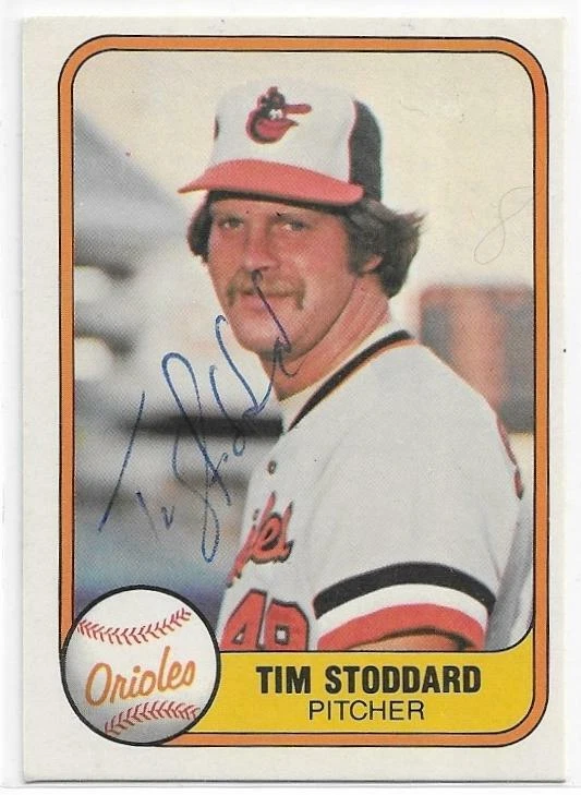 TIM STODDARD Autographed Signed 1981 Fleer Baseball card #176 Baltimore Orioles - Image 1 of 1